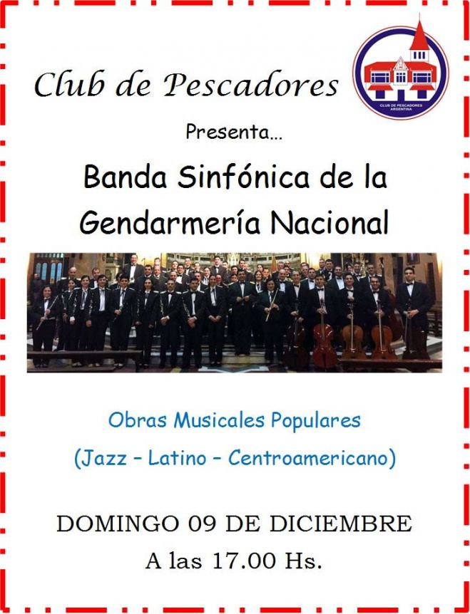 El domingo 9 de diciembre se presentará la "Banda Sinfónica de la Gendarmería Nacional" en concierto desde las 17 horas
